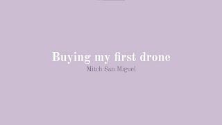 buying my first drone! [DJI Mini 3] | Mitch San Miguel