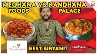 Meghana Foods vs Nandhana Palace: The Best Biryani Showdown | Biryani Battle 1 | Kannada Food Review