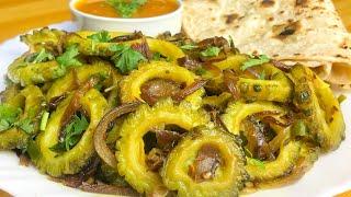 Mazedar Sukhe Karele Ki Sabji | Karele Ki Sabji Recipe | Karele Ki Sabzi