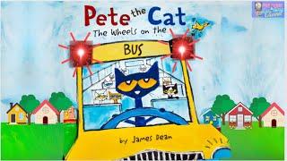 Pete The Cat The Wheels on The Bus Animated Sing a long (Read aloud)