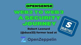 WEB2 TO WEB3 SECURITY: THE JOURNEY WITH SOLIDITY ATLANTA