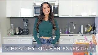 10 Must-Haves For Any Healthy Kitchen | Dr Mona Vand