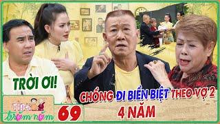 Tình Trăm Năm #69 I4 NĂM ĐI BIỀN BIỆT theo người tình, diễn viên Vũ Thanh quay về CẦU XIN VỢ THA THỨ