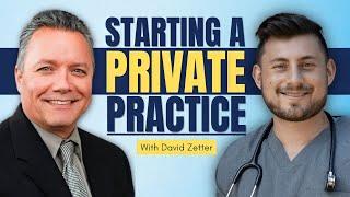 How To Start A Medical Private Practice