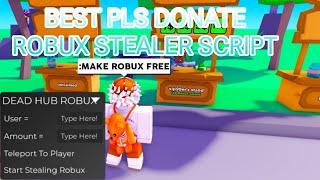 BEST PLS DONATE ROBUX STEALER SCRIPT 2025 FREE ROBUX SCRIPT IN DESCRIPTION AND COMMENTS