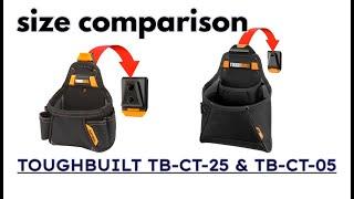 Toughbuilt tool pouch size comparison TB-CT-25 & TB-CT-05