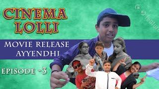 CINEMA LOLLI | Episode 3 | COMEDY web series |