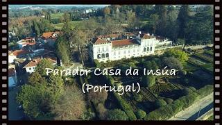 Parador Casa Da Insúa. Uno de los paradores más bonitos que hemos estado