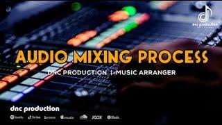 AUDIO MIXING PROCESS | PART 2