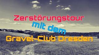 183 km Zerstörungstour mit dem Gravel-Club Dresden