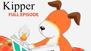 Kipper Gets a Visitor | Kipper the Dog | Season 1 Full Episode | Kids Cartoon Show