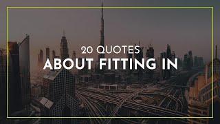 20 Quotes about Fitting In ~ Funny Quotes ~ Travel Quotes