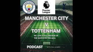 Manchester City v Tottenham Match Preview