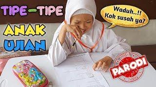 Parodi Tipe Tipe Anak Saat Ujian  Drama Aqilla's Diary - Aqilla