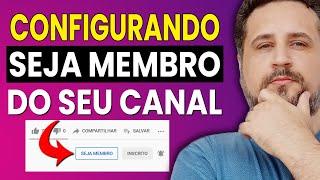 Configurando o Seja Membro No Youtube   Tudo sobre o Clube dos Canais parte 2