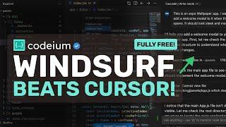 Codeium's Windsurf : This NEW & FULLY FREE AI Editor BEATS CURSOR!