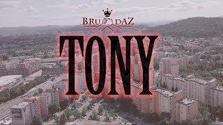 Brudaz - TONY (Official Video)