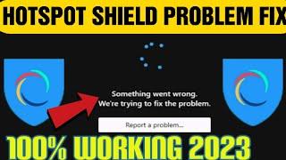 Hotspot Shield Something Went Wrong Error Fix #Madebyt