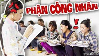 Phận Công Nhân, Thúy Liễu Nhịn Nhục Khi Bị Sếp X.ỉ V.ả | Tủn Cùi Bắp