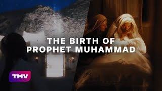 The Birth of Prophet Muhammad (pbuh) | EXPLAINED