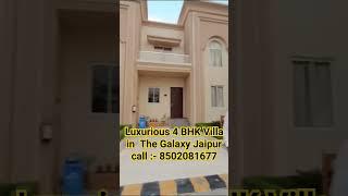 Luxurious 4 BHK Villa in The Galaxy Jaipur #galaxy #villa #shortsvideo #shortsfeed #shorts