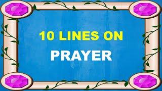 10 Lines on Prayer in English | Few Lines on Prayer