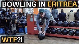 Bowling in ERITREA (wtf?)