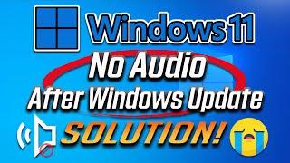 How to Fix No Sound After Windows 11 Update - Sound Missing [Solved]