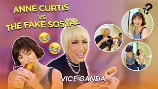 Anne Curtis vs. The Fake Sosyal | VICE GANDA