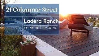 21 Columnar Ladera Ranch, CA 92964 |  Luxury Homes (SOLD)