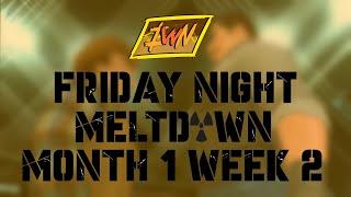 Friday Night Meltdown Month 1 Week 2 | Internet Wrestling Network