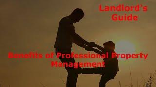 Benefits of professional property management