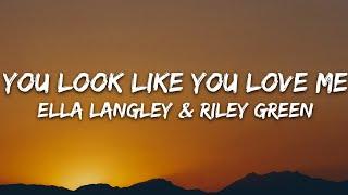 Ella Langley - you look like you love me (Lyrics) feat. Riley Green