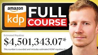 Amazon KDP Step-By-Step Tutorial for Beginners (FULL COURSE for 2025)