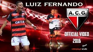 LUIZ FERNANDO ATLETICO GO 2016