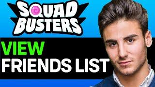 NEW SEPTEMBER 2024! Squad Busters How To View Friends List