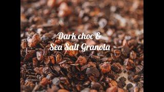 Dark Choc & Sea Salt Granola