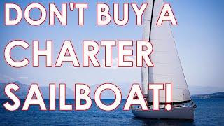 Don't buy an ex-charter sailboat! Episode 204 - Lady K Sailing