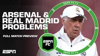 Arsenal and Real Madrid BOTH HAVE PROBLEMS!  Concerns before the Champions League match | ESPN FC