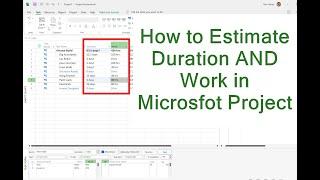 Estimating Duration and Work in Microsoft Project