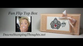 Fun Flip Top Box