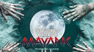 Mayank feat. Gui Oliver - "Miracle Mile" - Official Audio