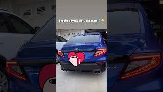 Stocked WRX GT Cold Start  #wrx #wrxGT #subiewoo #subiegirl #subielife #subieflow  #SubaruWRX
