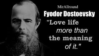 FYODOR DOSTOEVSKY Deep Thoughts QUOTES One Of The BEST Psychological Novelist In World Literature