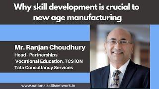 Why skill development is crucial to new-age manufacturing