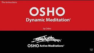 OSHO DYNAMIC MEDITATION [OSHO Active Meditations*]