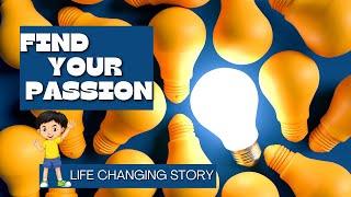 Find Your Passion| Story Of Self Discovery |Real Story|Happy Story Spark|English learn through story