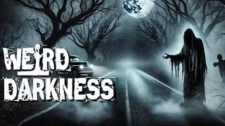 “HAUNTED ROADS: GHOST BRIDES, HELLHOUNDS, PHANTOM CARS, AND DISAPPEARING HITCHHIKERS” #WeirdDarkness