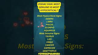 Zodiac Signs: Most Genuine vs Most Hypocritical Signs ? #shorts #ytshorts
