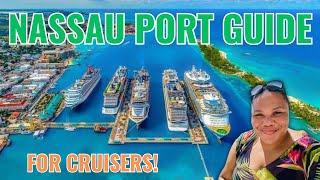 Nassau Bahamas PORT GUIDE for FIRST TIME CRUISER!